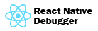 React Native Debugger